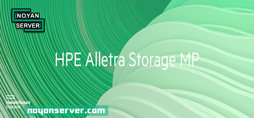 معرفی کامل ذخیره‌ساز HPE Alletra Storage MP